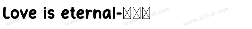 Love is eternal字体转换
